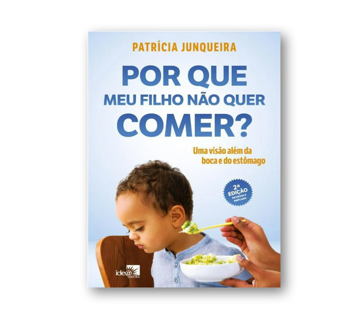 Livro Por que Meu Filho Não Quer Comer?