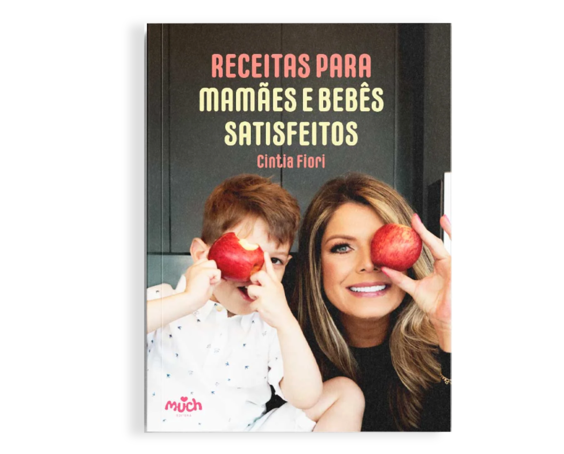 Livro Receitas para Mamãe e Bebês Satisfeitos Much Editora